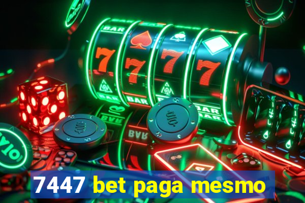 7447 bet paga mesmo